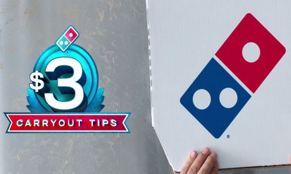 It's Back! Domino's Rewards Customers with Carryout Tips